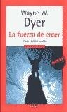 FUERZA DE CREER, LA (MITOS AUTOAYUDA) | 9788439706724 | DYER, WAYNE W.