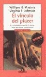 VINCULO DEL PLACER, EL (MITOS AUTOAYUDA) | 9788439706816 | MASTERS, WILLIAM H.