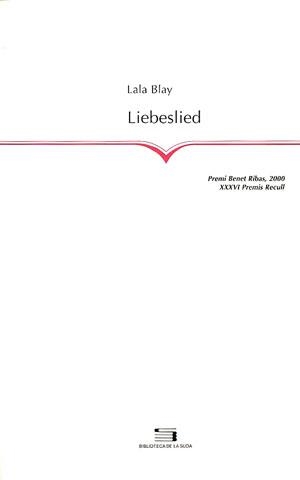 LIEBESLIED (PREMI BENET RIBAS 2000) | 9788479357795 | BLAY, LALA