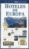 HOTELES DE EUROPA GUIAS VISUALES | 9788403500167 | VARIS