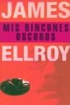 MIS RINCONES OSCUROS (BUTXACA) | 9788466301817 | ELLROY, JAMES