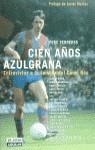CIEN AÑOS AZULGRANA | 9788403594999 | FERRERES, PERE