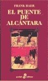 PUENTE DE ALCANTARA, EL (BUTXACA) | 9788435016650 | BAER, FRANK