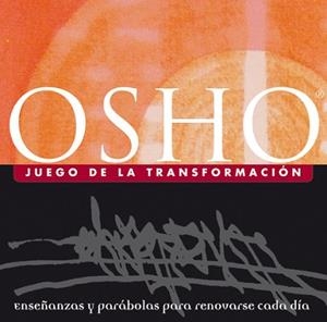 JUEGO DE LA TRANSFORMACION (LLIBRE+2 CARTES) ESTOIG | 9788484450214 | OSHO