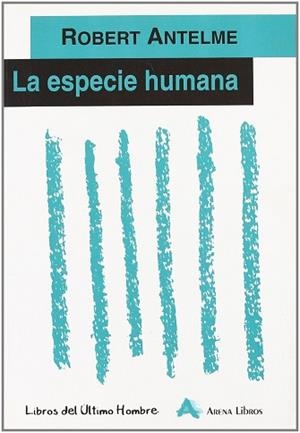 ESPECIE HUMANA, LA | 9788493070861 | ANTELME, ROBERT