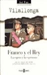 FRANCO Y EL REY | 9788401530296 | VILALLONGA, JOSE LUIS DE