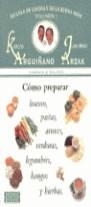 ESCUELA DE COCINA Y DE LA BUENA MESA VOL. 1 | 9788483060841 | ARGUIÑANO, KARLOS