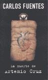 MUERTE DE ARTEMIO CRUZ, LA (BUTXACA) | 9788466301961 | FUENTES, CARLOS