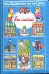 CIUDAD, LA MINI DICCIONARIO POR IMAGENES | 9782215065197 | BEAUMONT, EMILIE