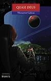 QUASI DEUS (ESPURNA) | 9788476605943 | GALICIA, MONTSERRAT