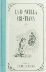 DONCELLA CRISTIANA, LA | 9788401540639 | VARIS