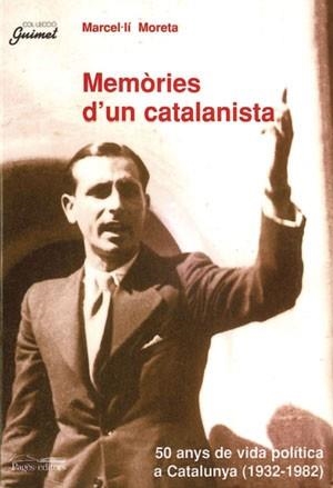 MEMORIES D'UN CATALANISTA | 9788479357863 | MORETA, MARCEL.LI