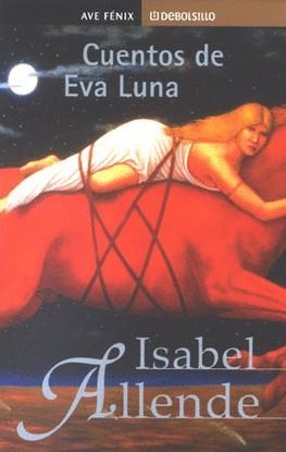 -CUENTOS DE EVA LUNA (AVE FENIX) | 9788484505099 | ALLENDE, ISABEL