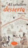 CABALLERO DEL DESIERTO, EL | 9788439706793 | FREY, PHILIPPE