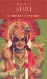 MUERTE DE VISHNU, LA | 9788466601108 | SURI, MANIL