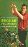 BRICOLAJE PARA MANAZAS | 9788427026537 | GARCIA.HIRSCHFELD, CARLOS