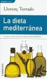 DIETA MEDITERRANEA, LA (BUTXACA) | 9788484505532 | TORRADO, LLORENÇ