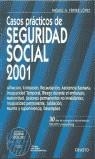 CASOS PRACTICOS DE SEGURIDAD SOCIAL 2001 | 9788423417926 | FERRER LOPEZ, MIGUEL A.
