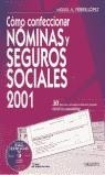 -COMO CONFECCIONAR NOMINAS Y SEGUROS SOCIALES 2001 | 9788423417896 | FERRER LOPEZ, MIGUEL A.