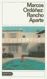 RANCHO APARTE (DESTINOLIBRO) | 9788423333097 | ORDOÑEZ, MARCOS
