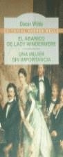 ABANICO DE LADY WINDERMERE, EL | 9788489691759 | WILDE, OSCAR