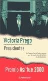 PRESIDENTES (BUTXACA) | 9788484503903 | PREGO, VICTORIA