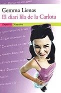 DIARI LILA DE LA CARLOTA, EL | 9788475967943 | LIENAS, GEMMA