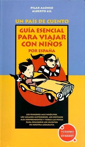 GUIA ESENCIAL PARA VIAJAR CON NIÑOS POR ESPAÑA | 9788424134464 | ALONSO, PILAR