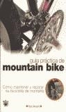 GUIA PRACTICA DE MOUNTAIN BIKE | 9788479016883 | VINCENT, PAUL