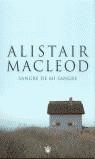 SANGRE DE MI SANGRE | 9788479017132 | MACLEOD, ALISTAIR