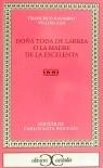 DOÑA TODA DE LARREA O LA MADRE DE LA EXCELENTA | 9788470398025 | NAVARRO VILLOSLADA, FRANCISCO