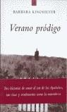 VERANO PRODIGIO | 9788484530503 | KINGSOLVER, BARBARA