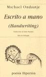 ESCRITO A MANO | 9788475176628 | ONDAATJE, MICHAEL