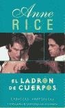 LADRON DE CUERPOS, EL (BUTXACA) | 9788466302364 | RICE, ANNE