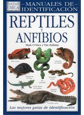 REPTILES Y ANFIBIOS MANUALES DE IDENTIFICACION | 9788428212021 | O'SHEA, MARK