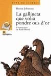GALLINETA QUE VOLIA PONDRE OUS D'OR, LA (SOPA DE LLIBRES) | 9788448909550 | JOHANSEN, HANNA