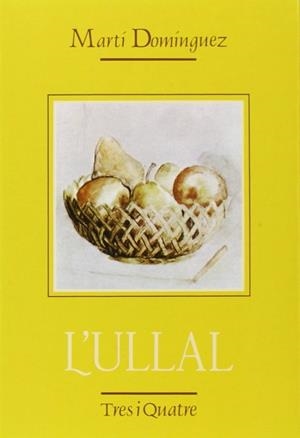 ULLAL, L' | 9788475021508 | DOMINGUEZ BARBERA, MARTI