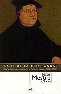 FI DE LA CRISTIANDAT, LA | 9788429748376 | MESTRE I GODES, JESUS