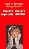 CEREBRO IZQUIERDO CEREBRO DERECHO | 9788434408920 | SPRINGER, SALLY P.