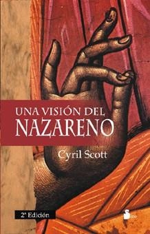 VISION DEL NAZARENO UNA | 9788478083657 | SCOTT, CYRIL