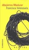 ABEJORROS / MADURAR (RELATOS) | 9788484505730 | VALENZUELA, FRANCISCA