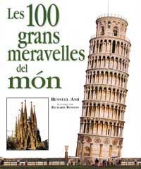 100 GRANS MERAVELLES DEL MON, LES | 9788427258822 | ASH, RUSSELL