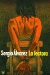 LECTORA, LA | 9788479017309 | ALVAREZ, SERGIO
