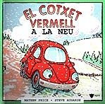 COTXET VERMELL A LA NEU, EL | 9788424660949 | AUGARDE, STEVE