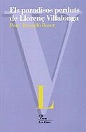 PARADISOS PERDUTS DE LLORENÇ VILLALONGA ELS | 9788484370772 | ROSSELLO BOVER, PERE