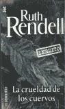 CRUELDAD DE LOS CUERVOS, LA (JET) | 9788484506133 | RENDELL, RUTH