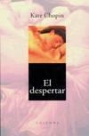 DESPERTAR, EL -NOVA EDICIO- | 9788466400763 | CHOPIN, KATE