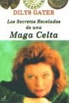 SECRETOS REVELADOS DE UNA MAGA CELTA, LOS | 9788495593030 | GATER, DILYS
