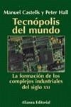 TECNOPOLIS DEL MUNDO | 9788420644578 | CASTELLS, MANUEL