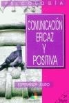 COMUNICACION EFICAZ Y POSITIVA | 9788495598004 | LEURO, ESPERANZA